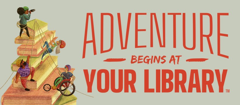 Your Adventure Begins at the&nbsp;Library!